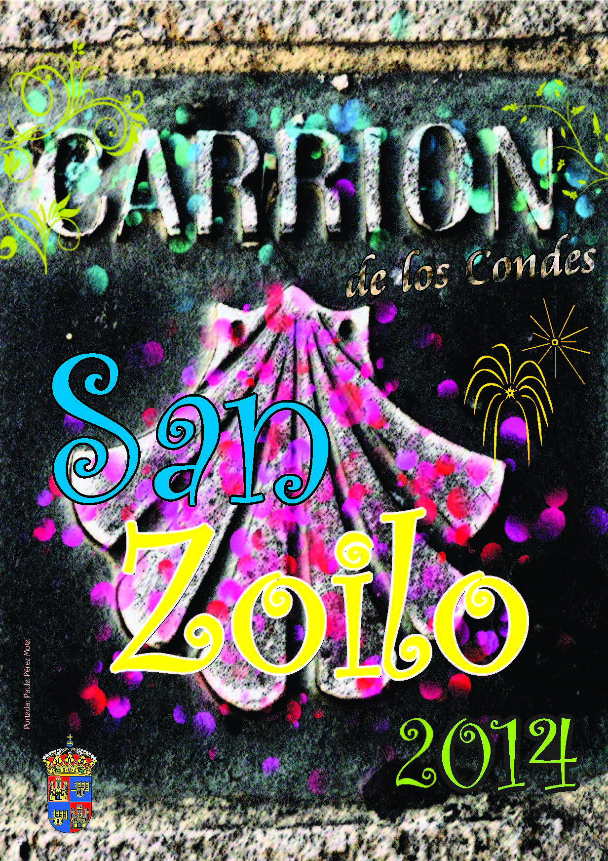 Fiestas patronales de San Zoilo y Nuestra Señora de Belén 2014 Carrión de los Condes